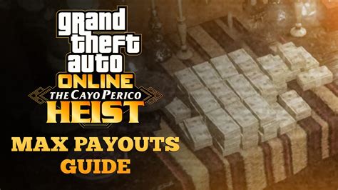 cayo perico beute|Cayo Perico Heist Payout List, Cooldowns, Bonus Payouts and。